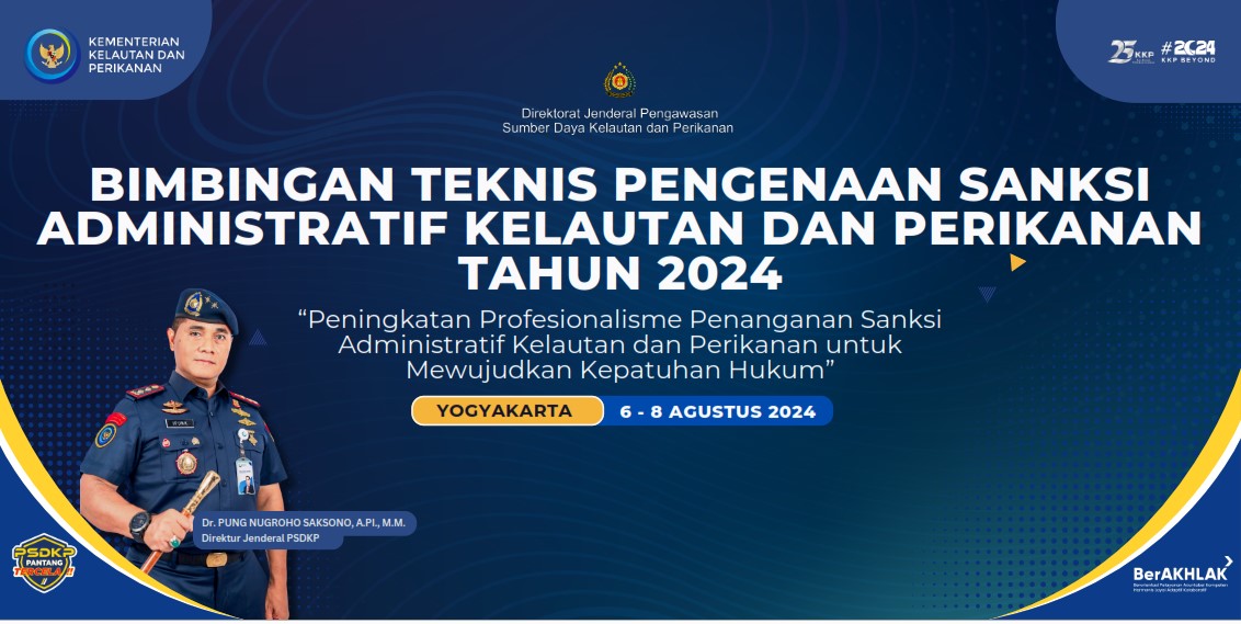 Bimbingan Teknis Pengenaan Sanksi  Administratif Kelautan dan Perikanan Tahun 2024