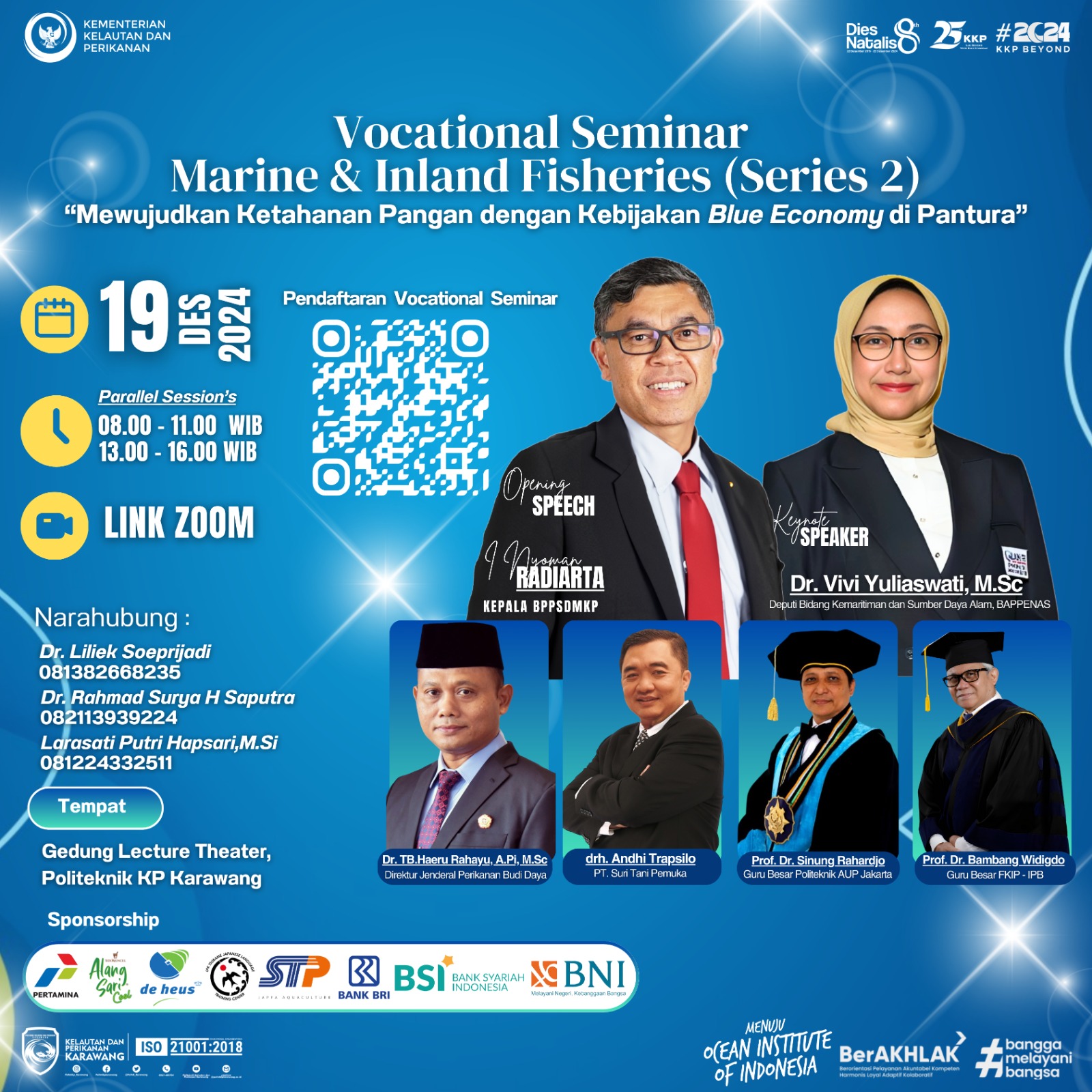 Vocational Seminar: Marine and Inland Fisheries Series 2: "Mewujudkan Ketahanan Pangan dengan Kebijakan Blue Ekonomi di Pantura."