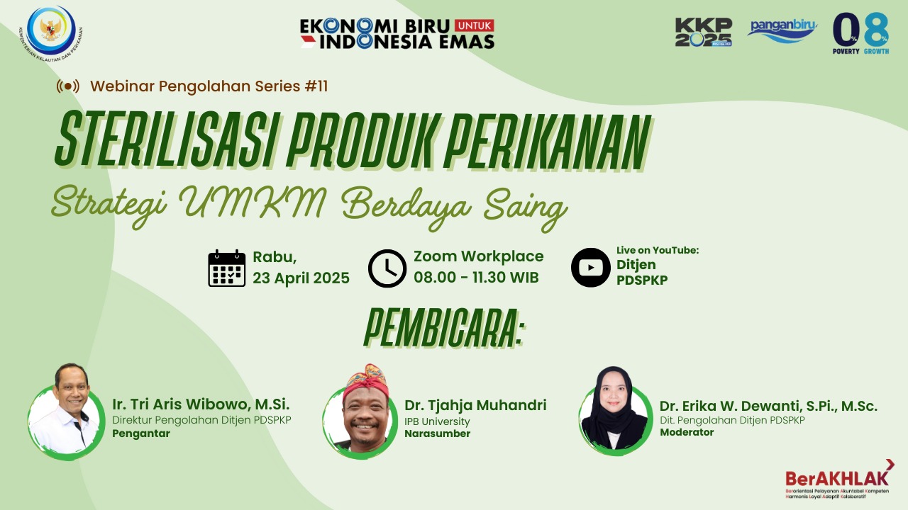 Webinar Sterilisasi Produk Perikanan, Strategi UMKM Berdaya Saing