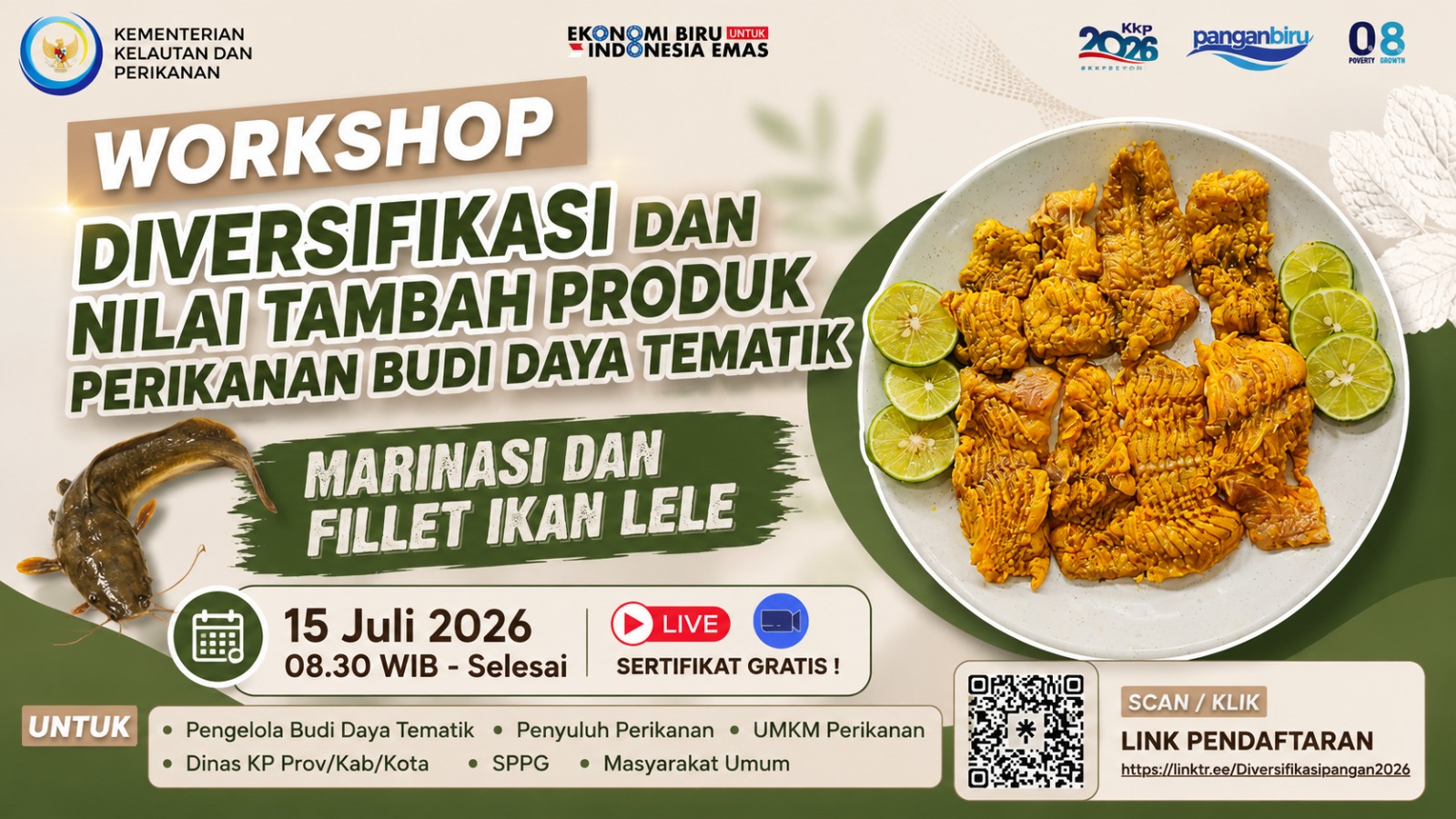Workshop Diversifikasi dan Nilai Tambah Produk Perikanan Budi Daya Tematik Edisi Marinasi dan Fillet Ikan Lele