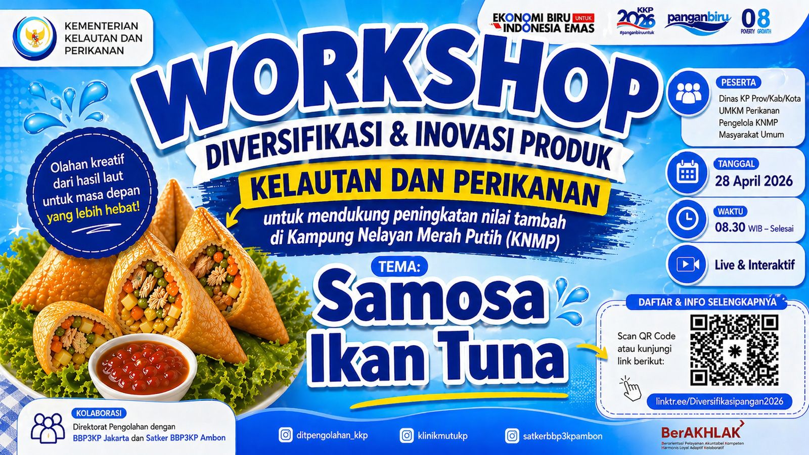 Workshop Diversifikasi & Inovasi Produk KP untuk Mendukung Peningkatan Nilai Tambah di KNMP Edisi Samosa Ikan Tuna