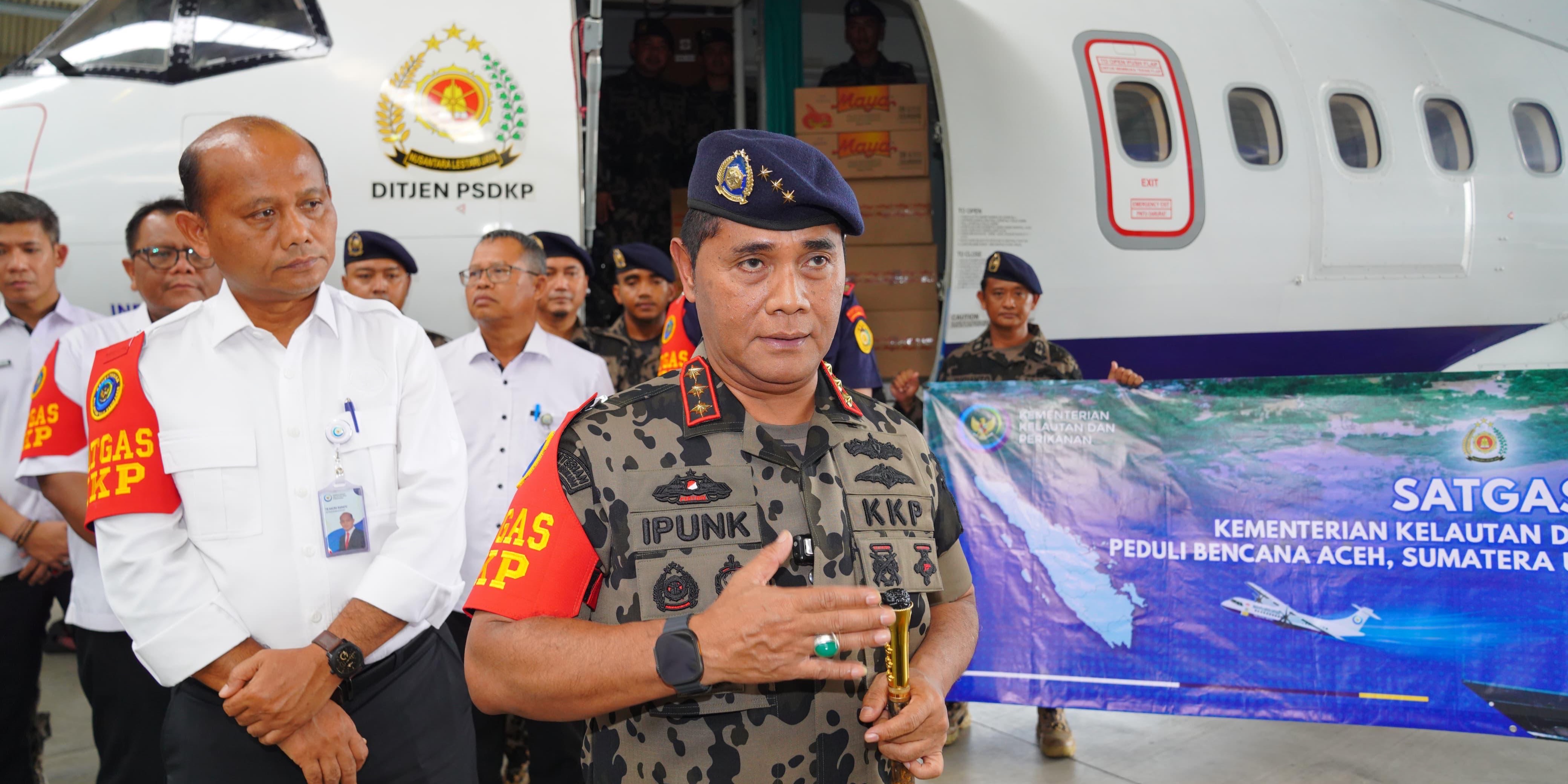 KKP Kerahkan Armada Laut & Udara Kirim Bantuan Kemanusiaan ke Sumatra