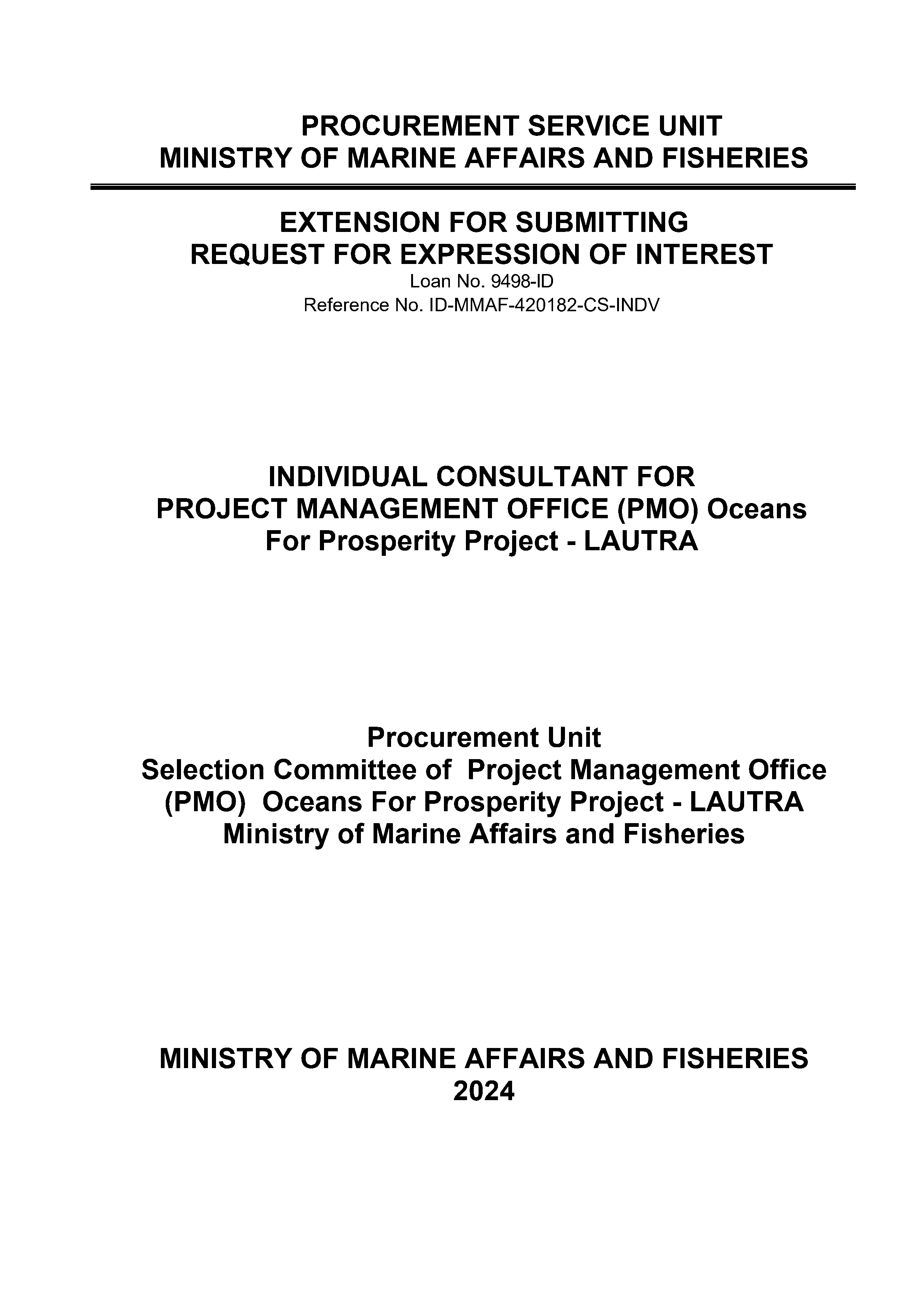 ANNOUNCEMENT EXTENSION FOR SUBMITTING REQUEST FOR EXPRESSION OF INTEREST INDIVIDUAL CONSULTANT FOR PROJECT MANAGEMENT OFFICE (PMO) Oceans For Prosperity Project - LAUTRA