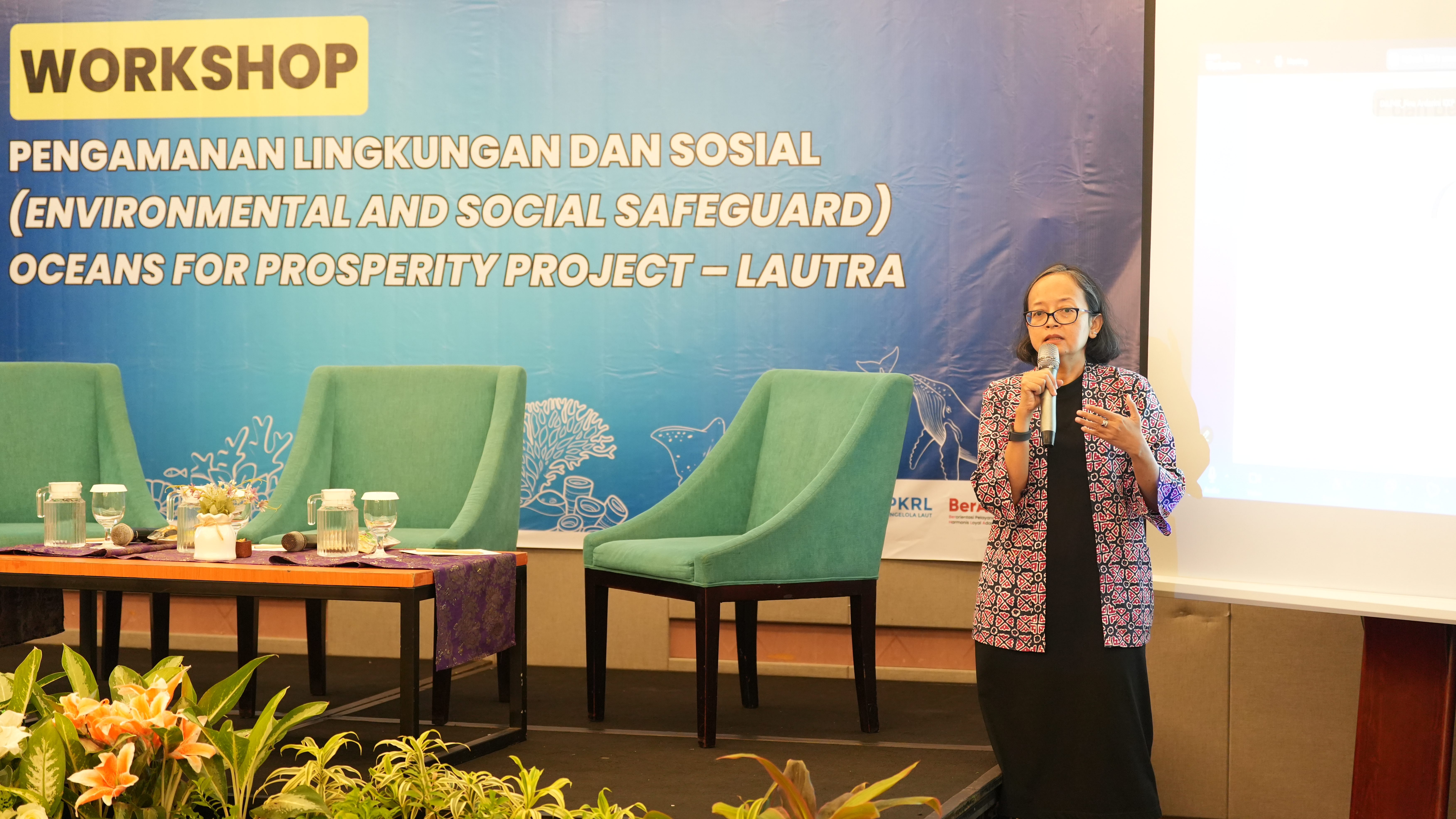 Workshop Pengamanan Lingkungan dan Sosial (Environmental and Social Safeguard) Oceans for Prosperity Project – LAUTRA), Lombok (16/10).